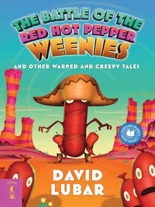 Title details for The Battle of the Red Hot Pepper Weenies by David Lubar - Wait list